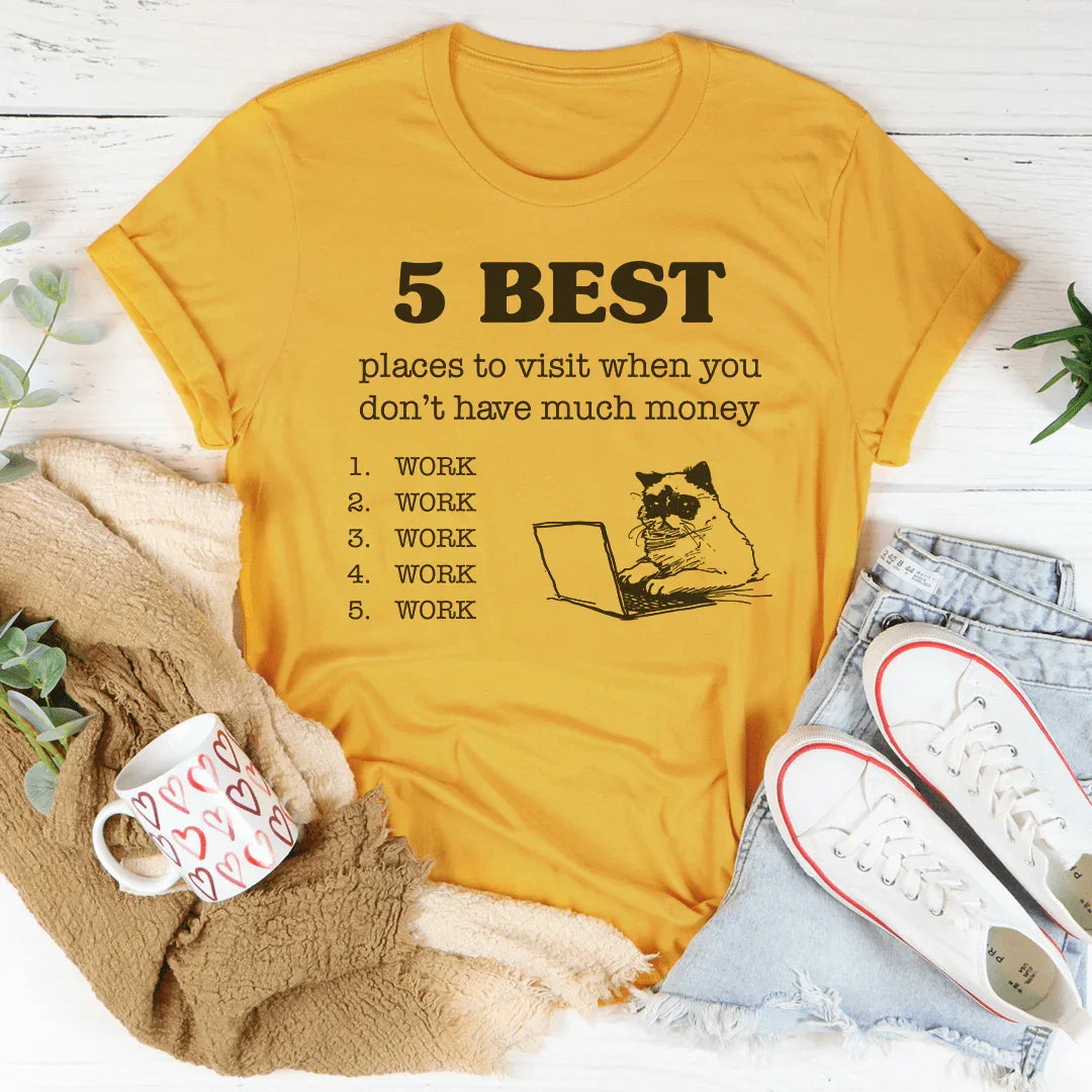5 Best Places To Visit When You Don't Have Much Money Tee